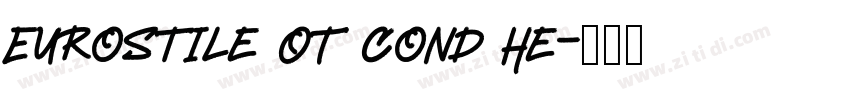 Eurostile OT Cond He字体转换